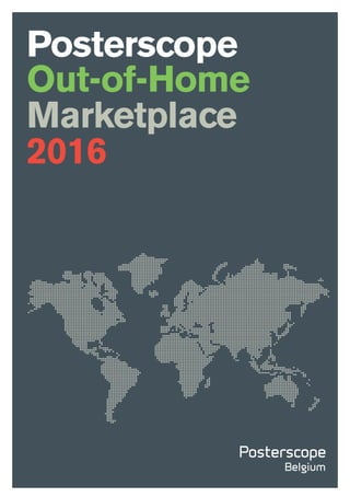 Posterscope
Out-of-Home
Marketplace
2016
 
