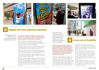 4
2013 marks the moment when digital becomes the industry
standard. The overwhelming majority of investment by media
owners this year will be in the creation of new DOOH estate –
offering a dynamic new environment for advertisers.
While many new sites and upgrades will be concentrated in
and around London, cities including Manchester, Birmingham,
Glasgow and Liverpool are also to see significant DOOH footprint,
spearheaded by Ocean, Signature and Mediaco.
At Chiswick in west London, Clear Channel is creating two double-
sided digital towers by the side of the A4-M4 link, and plans to
expand its 100-strong, city-wide, digital six-sheet estate.
At Waterloo station, JC Decaux is to introduce the world’s largest
digital screen, and the company’s Cromwell Road Digital Gateway,
also in west London, already consists of eight digital screens.
CBS, meanwhile, is developing a series of landmark sites on the
London underground network for digital content, and Primesight is
investing in interactive cinema screens.
After successful NFC-enabled campaigns by Sony Mobile (1,200
six-sheets) and Kit Kat (3,000 six-sheets) in 2012, many OOH media
owners have already integrated the technology into their existing
networks, such as Clear Channel’s deployment of NFC on 10,000
six-sheets across Britain, Eye Corp’s “amplify” platform in airports,
and JC Decaux’s Touchpoint product that is deployable across much
of its estate.
Not only does digital technology offer new
levels of flexibility for the buying, trading and
planning of OOH, it also makes OOH the most
dynamic and immediate medium available to
advertisers, and offers a wealth of opportunities
for creativity in public spaces. Nowhere is this
more relevant than in airports, which provide
the perfect environment and dwell-time for
interaction with consumers.
In particular, complementary technologies such as
touchscreen and NFC enable richer, deeper and
more personal connections with air travellers, as
well as providing an important new channel for data
capture. Examples in 2012 included: Canon, which
ran an NFC-enabled digital screen campaign at
London Gatwick to promote its E650D digital SLR
camera; JP Morgan, which installed large-format
Digital: the new industry standard
A new era of flexibility
3
4
“At Waterloo station,
JC Decaux is to
introduce the world’s
largest digital screen.”
“Complementary
technologies such
as touchscreen and
NFC enable richer,
deeper and more
personal connections
with air travellers.”
touchscreens in airline business lounges; and
Tesco which turned digital screens into interactive
fridges, where passengers could order household
essentials via the Tesco app, to be delivered to their
homes at the end of their trips.
PSI has been a pioneer in this area, from the
Total F1 Experience which moves from airport
to airport across the globe following the Grand
Prix, to the Dell ‘Where Are You Flying Today?’
zone in Heathrow. They have also introduced
the Credit Suisse iPad stands at London City
Airport, which passengers can use while waiting
for their flights.
Through scalability, these types of activity can
establish brands as being synonymous with a
specific service for air travellers, in the same
way as HSBC has achieved with its investment
in branded aerobridges.
 