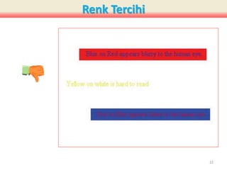Renk Tercihi
22
 