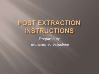 Prepared by
muhammed bahadeen
 