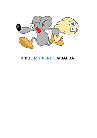 ORIOL ​IZQUIERDO ​VIBALDA
 