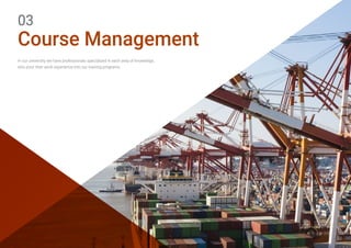 Course Management
03
In our university we have professionals specialized in each area of knowledge,
who pour their work experience into our training programs.
 