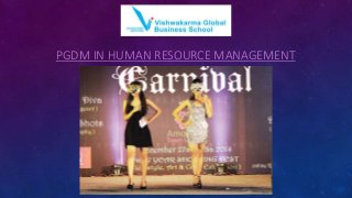 PGDM IN HUMAN RESOURCE MANAGEMENT