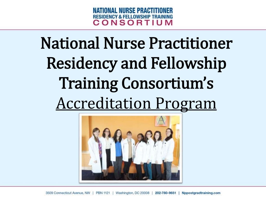 Accreditation for Postgraduate Residency Programs (Nurse Practitioner…