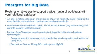 Postgres for Digital Transformation: NoSQL Features, Replication, FDW ...