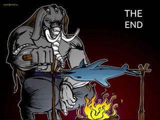 THE
END
aveic@mail.ru
 