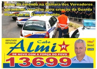 Post guarda municipal Cabo Almi candidato a deputado estadual 