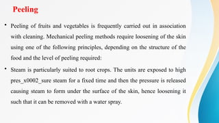 Peeling Principles Postharvest Handling and Preparation of Foods for Processing.pptx
