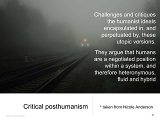 Post Human Rhetoric Posthumanism: Lecture for FOAR 701: 'Research Paradigms' | PPTX