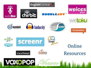 Online 
Resources 
 