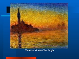 Venecia, Vincent Van Gogh 