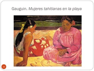 Gauguin. Mujeres tahitianas en la playa




15
 