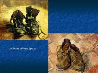Las botas primera época
 