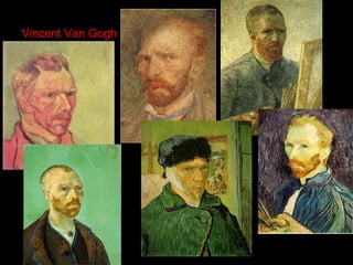 Vincent Van Gogh

Self Portraits

 