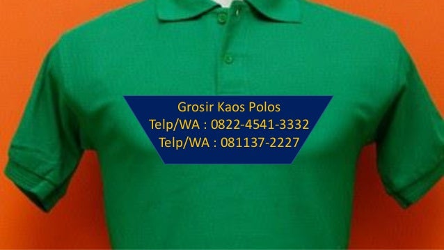  Distributor  Kaos  Polos  Jakarta  Call 0822 4541 3332 