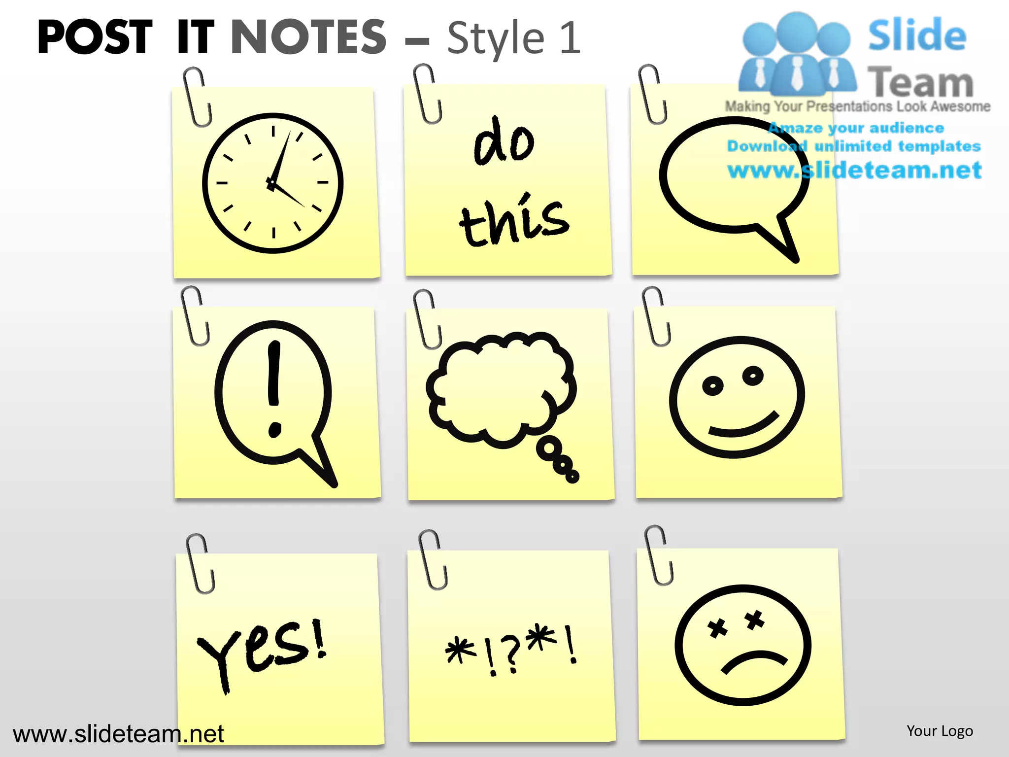 POST IT NOTES – Style 1




www.slideteam.net          Your Logo
 