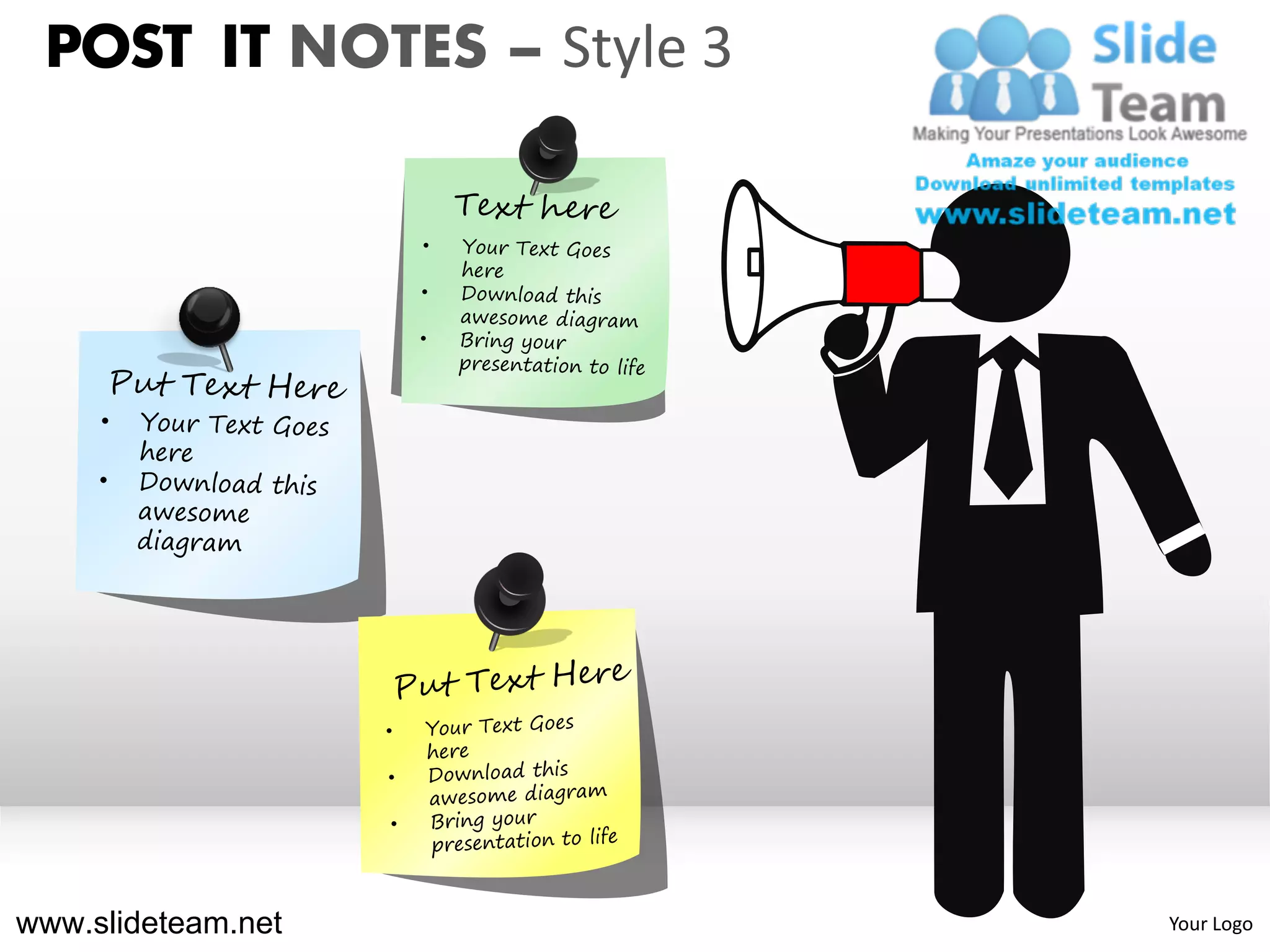 POST IT NOTES – Style 3




www.slideteam.net          Your Logo
 