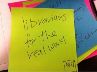 Librarians for the real world