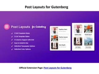 Post Layouts for Gutenberg
Official Extension Page: Post Layouts for Gutenberg
 