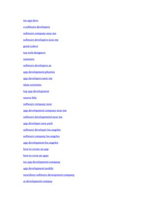 ios app devs
a software developers
software company near me
software developers near me
good coders
top web designers
sataware
software developers az
app development phoenix
app developers near me
idata scientists
top app development
source bitz
software company near
app development company near me
software developement near me
app developer new york
software developer los angeles
software company los angeles
app development los angeles
how to create an app
how to creat an appz
ios app development company
app development mobile
nearshore software deveopment company
ai development compny
 