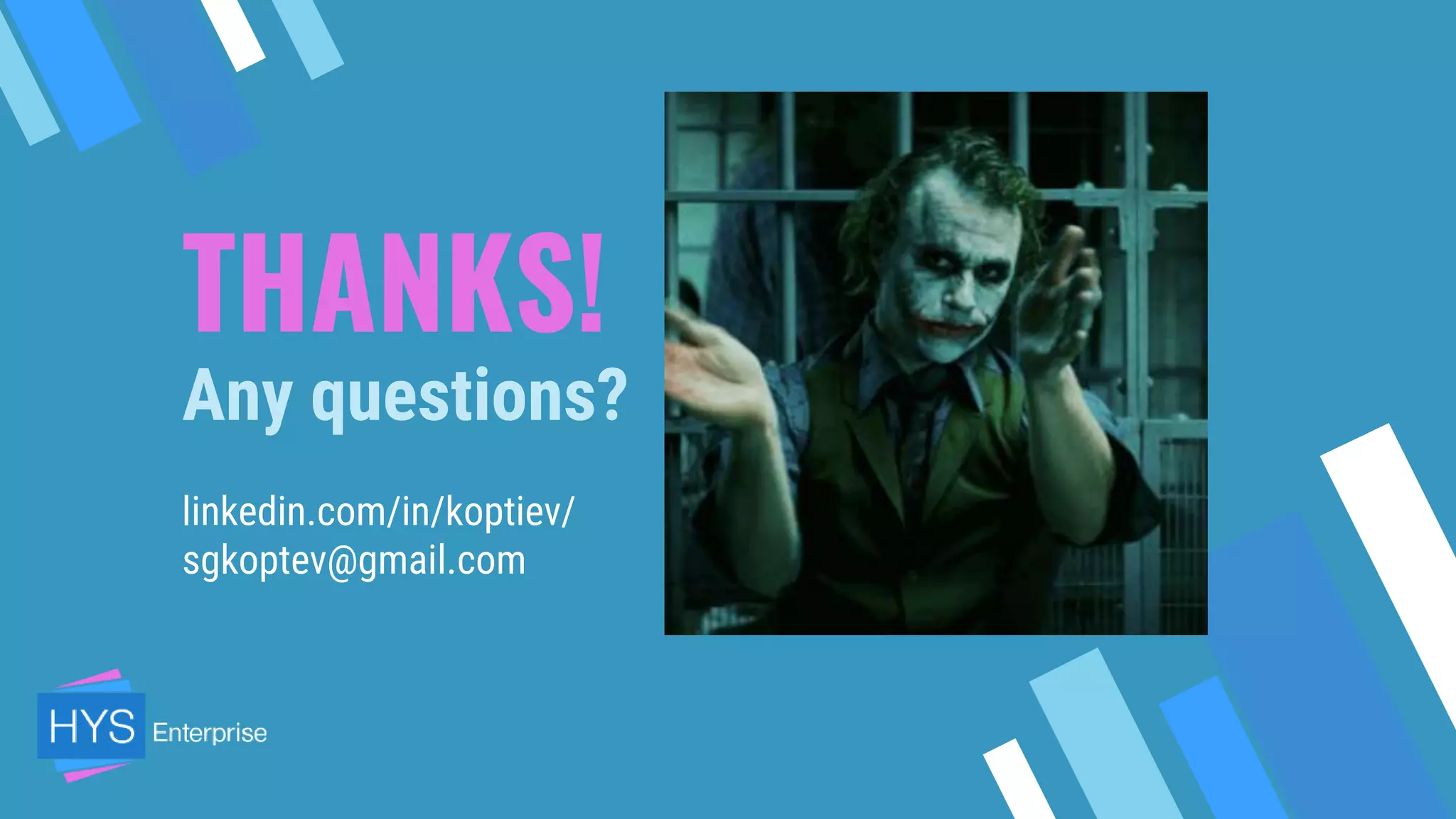 THANKS!
Any questions?
linkedin.com/in/koptiev/
sgkoptev@gmail.com
 