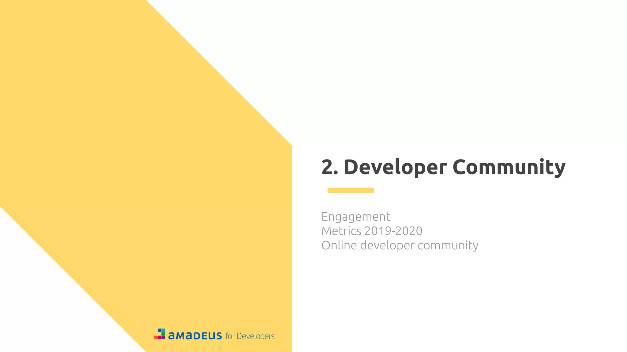 2. Developer Community
 