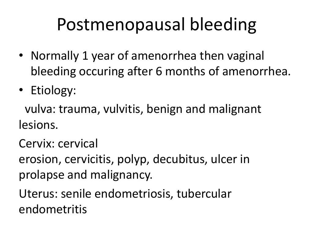 Postmenopausal bleeding