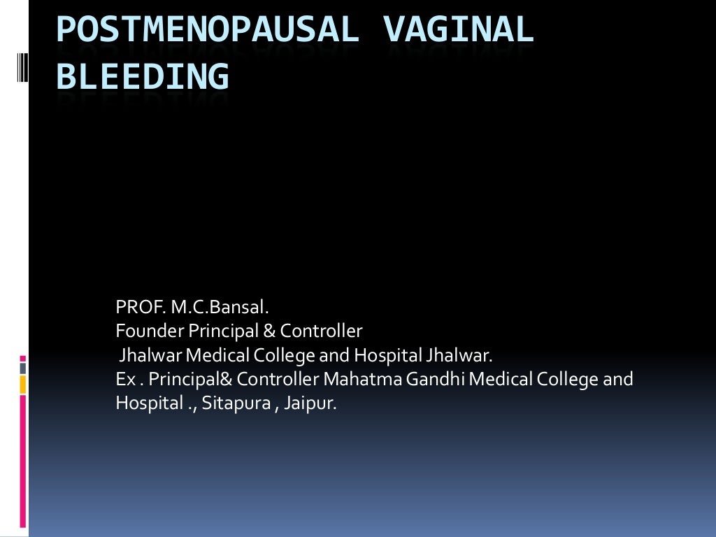 Postmenopausal vaginal bleeding