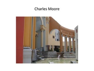 Charles Moore
 