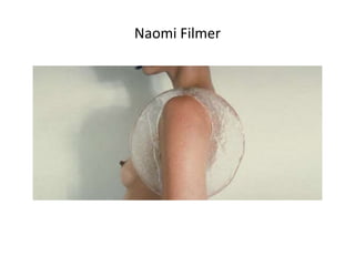 Naomi Filmer
 