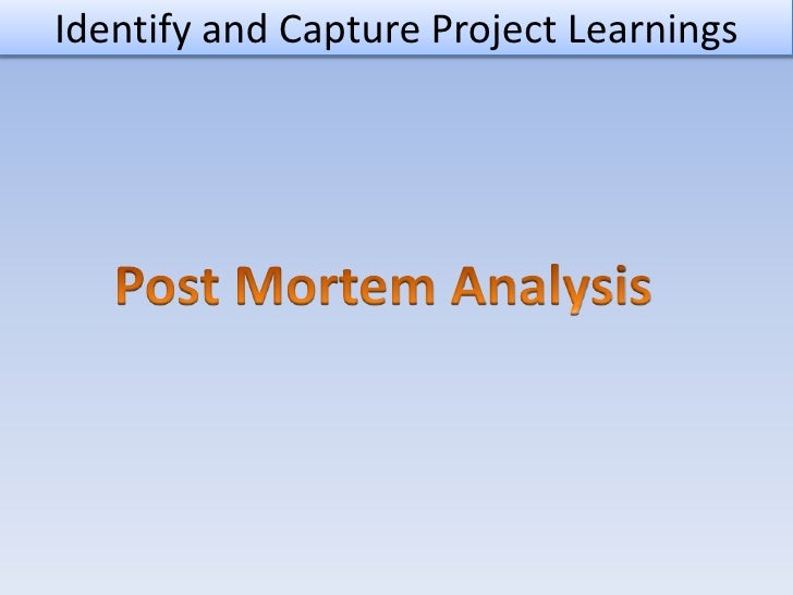 Project postmortem analysis