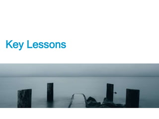 Key Lessons
 