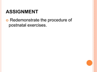 Post Delivery Exercise .pdf POST NATAL EXERCISES AND ITS IMPACT.pptx