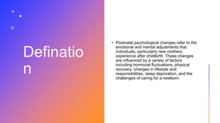 PPT on Postnatal Psychological Changes.pptx
