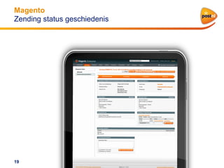 Magento
Zending status geschiedenis

19

 