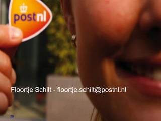 Floortje Schilt - floortje.schilt@postnl.nl

29

 