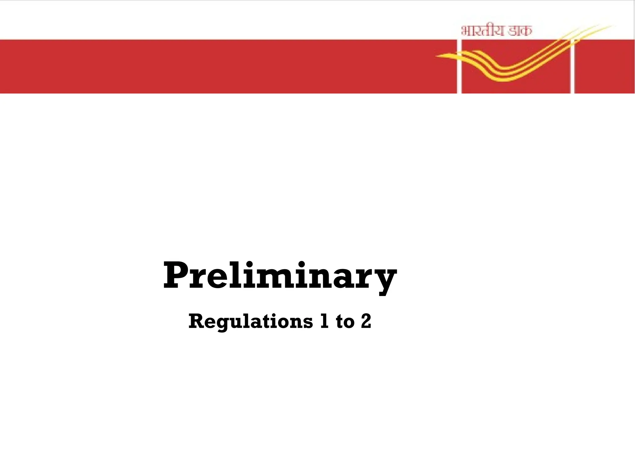 Preliminary
Regulations 1 to 2
 