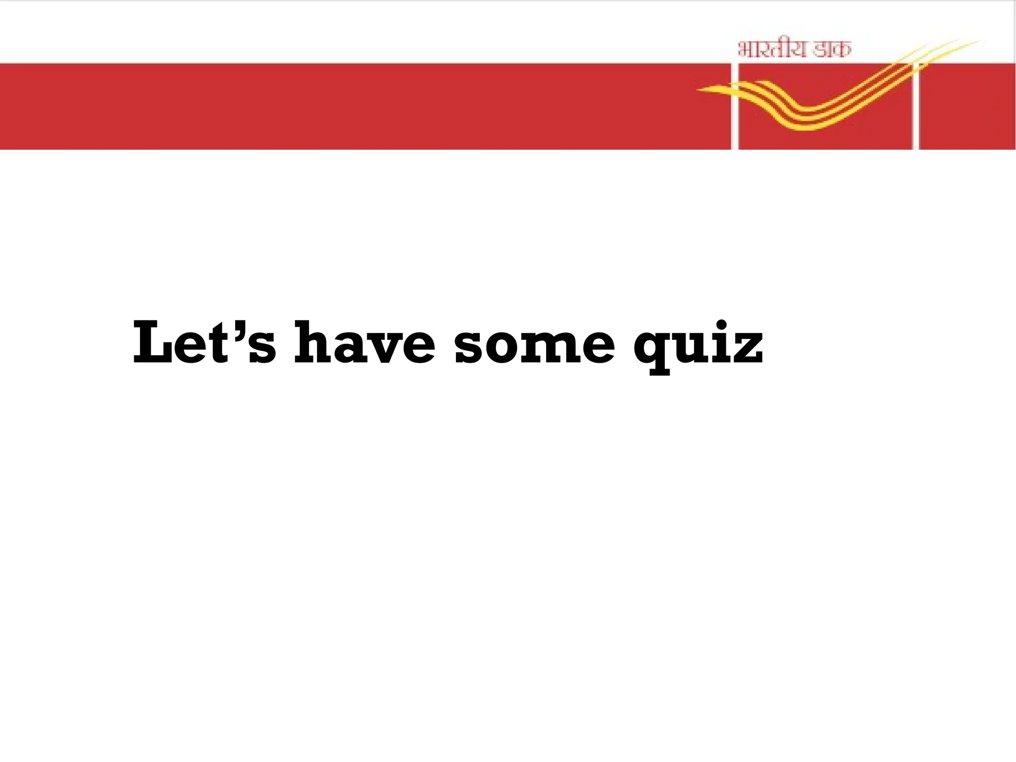 Let’s have some quiz
 