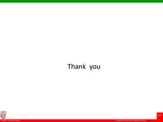 © Ramaiah University of Applied Sciences
67
Faculty of Dental Sciences
Thank you
 