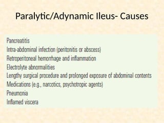 Paralytic/Adynamic Ileus- Causes
 