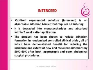 Postoperative adhesions by dr alka mukherjee nagpur m.s. | PPTX