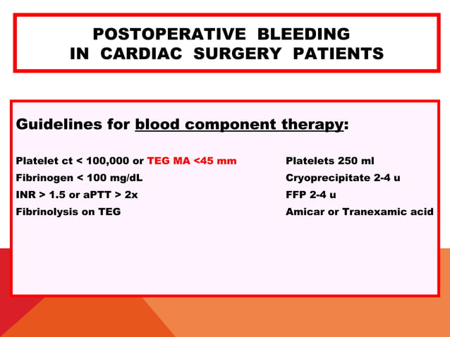 Postoperative bleeding & guidelines for transfusion | PPT | Blood ...