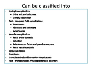 Post operative complications of renal transplant | PPTX