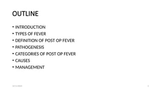 POST OPERATIVE FEVER.pptx in surgical patients | PPT