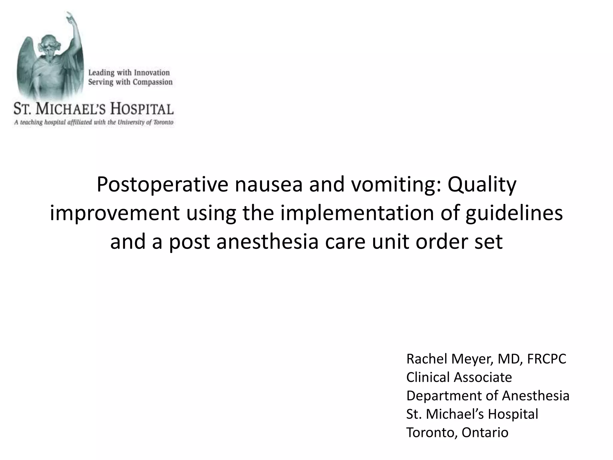 Postoperative nausea and vomiting quality improvement using the