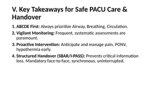 Abcde Pacu Notes Postoperative Recovery Room Care & Handover.pptx