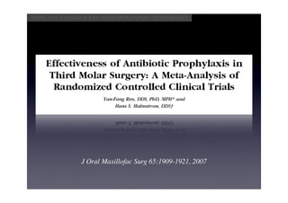 Aspectos clínicos del postoperatorio quirúrgico




               J Oral Maxillofac Surg 65:1909-1921, 2007
 