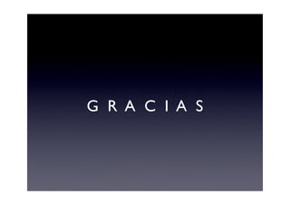 G R A C I A S
 