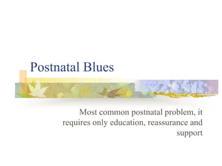 Post Partum Disorders [2001] | PPTX