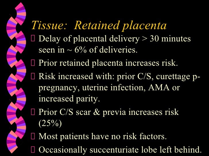 postpartum retained placental fragments defined postpartum retained placental fragments defined